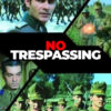 NO TRESPASSING